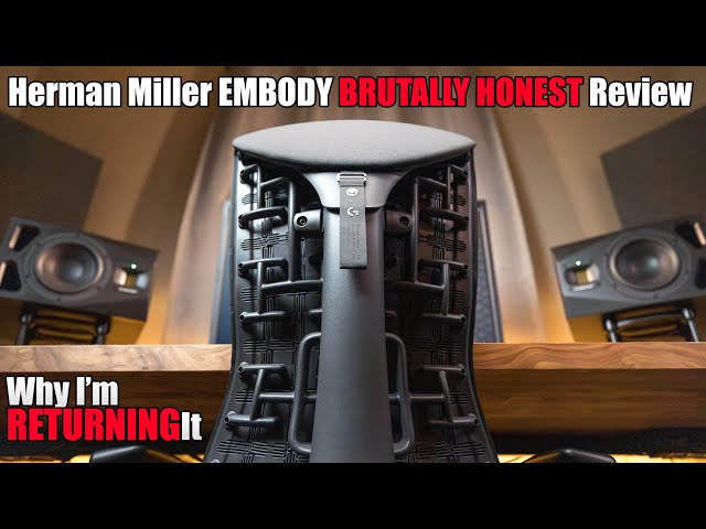 NOT As Good As They Say | Herman Miller Embody