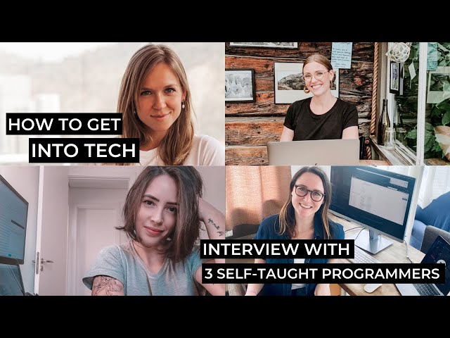 Changing Careers: Getting into Tech - Tips from Self Taught Programmers