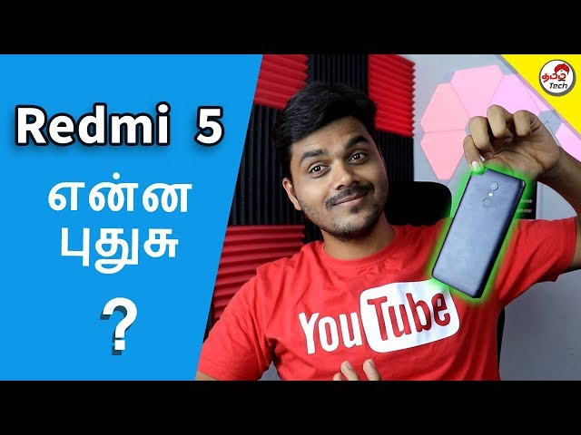 Redmi 5 Spec & My Opinion - What's New | Tamil Tech