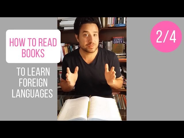 How to Read Books to learn foreign languages - 2/4