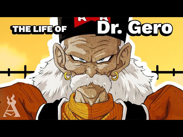 The Life Of Dr. Gero (Dragon Ball)