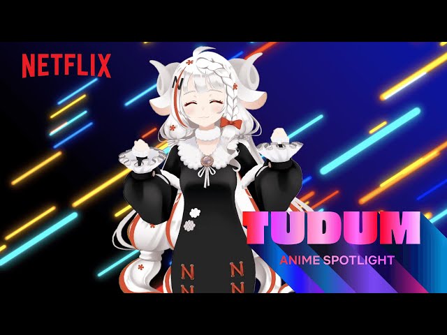TUDUM: Anime Spotlight | Netflix