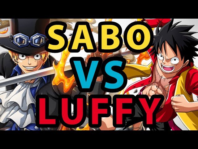 SABO VS MONKEY D. LUFFY!! | ONE PIECE VS BATTLES
