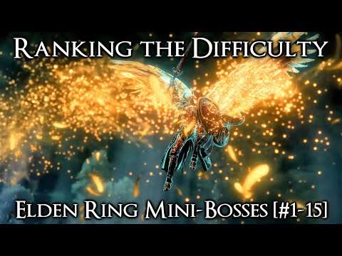 Ranking the Elden Ring Mini-Bosses from Easiest to Hardest - Part 2 [#1-15]