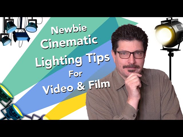 10 Cinematic Lighting Tips for Video Production & Filmmaking
