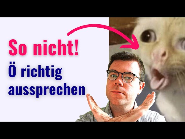 How To Pronounce The "Ö" In German | German Pronunciation