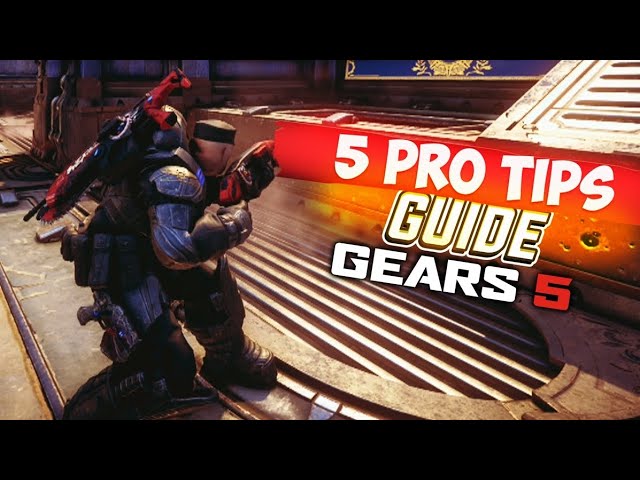THESE 5 PRO TIPS WILL INCREASE YOUR SKILL NOW! - Gears 5 Guide
