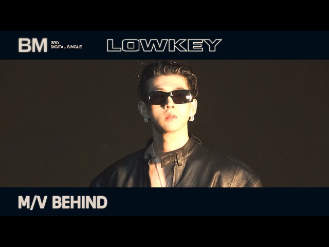 BM 'Lowkey' M/V BEHIND | BM BEHIND