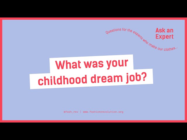 What was your childhood dream job? | Ask An Expert | Episode 1