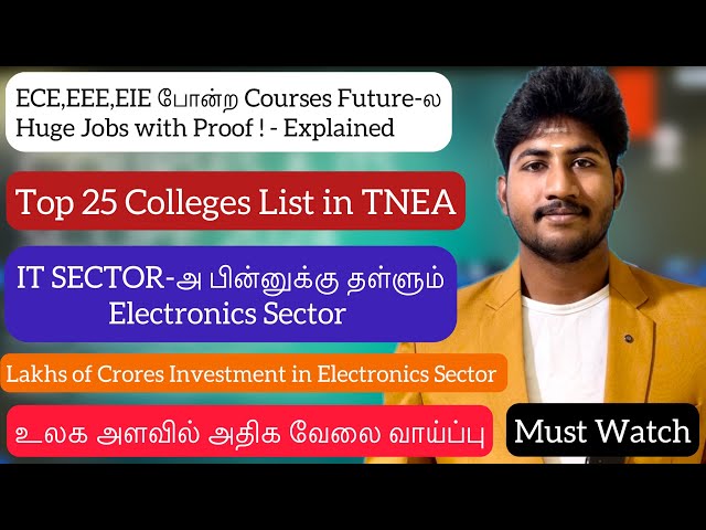 Electronics Courses & its Scopes in 2024|Best Course Job Secure|Top 25 Colleges|பல துறை வேலைவாய்ப்பு