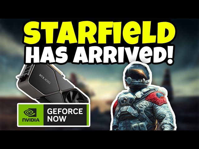 Starfield on GeForce NOW - First Look