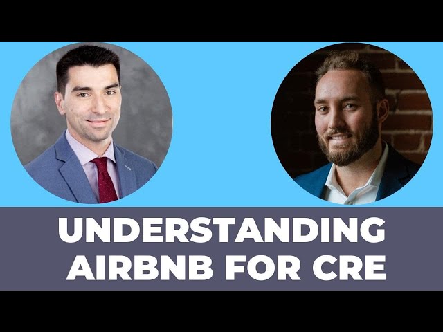 Understanding AirBnb for Commercial Real Estate with Barrett Goff
