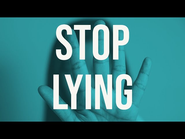 Stop Lying (2020 Rerun)