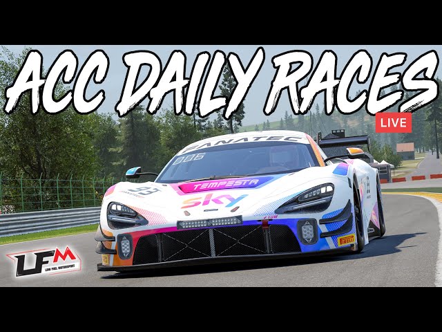 🔴LIVE - ACC: New LFM Daily Races at Spa & Watkins Glen