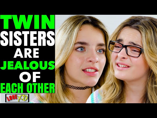 TWIN Sisters Are JEALOUS Of Each Other, They Instantly Regret it | LOVE XO