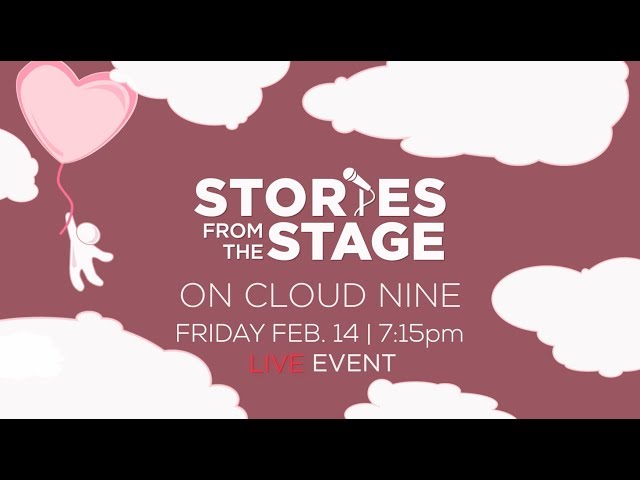 #StoriesfromtheStage "On Cloud Nine" LIVE