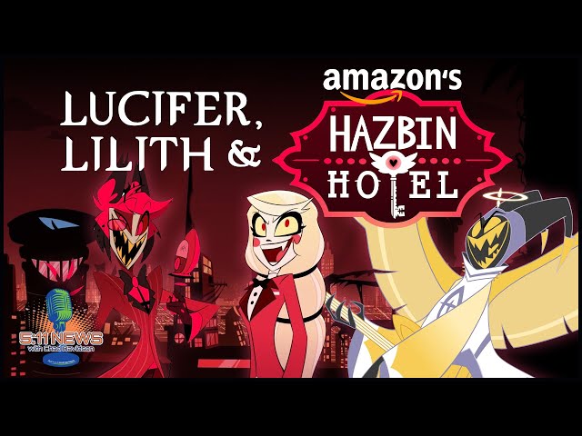 Lucifer, Lilith And Amazon's Hazbin Hotel