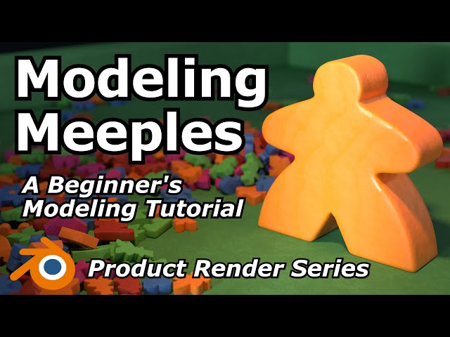 Modeling Meeples In Blender! | A Beginner's Guide To Hard Surface Modeling
