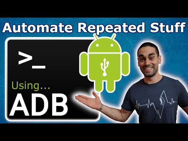 Automate Repeated Stuff - Using ADB (adb push & pull)