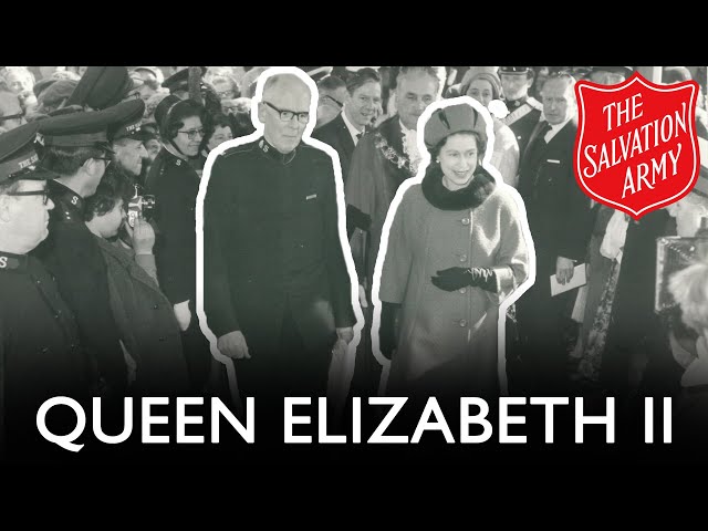 Queen Elizabeth II and The Salvation Army