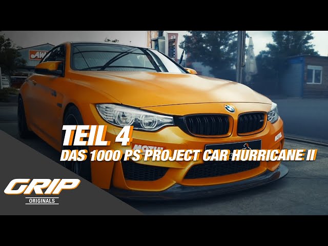 Das 1000 PS Project Car Hurricane II Teil 4 I GRIP Originals