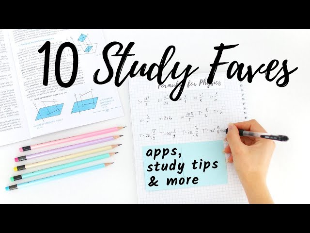 10 Study Favorites - apps, study tips, desk accessories & more!