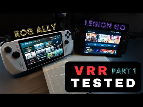 ROG Ally Legion Go VRR Tests