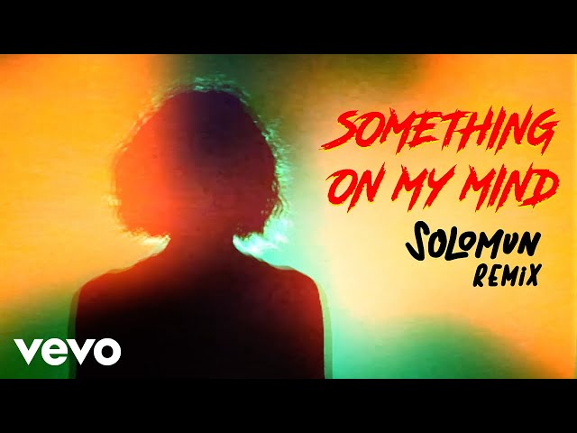 Something On My Mind (Solomun Remix)