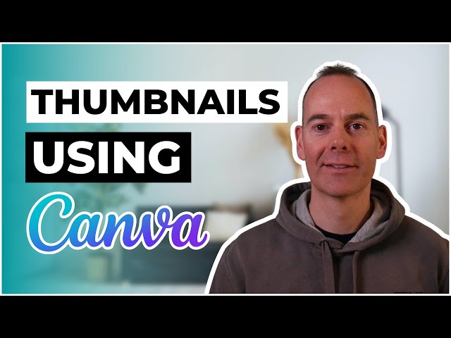 Canva Tutorial: How To Create Clickable Thumbnails For YouTube