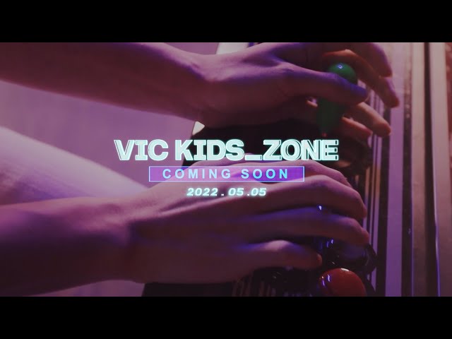 [VIC KIDS_ZONE] Teaser