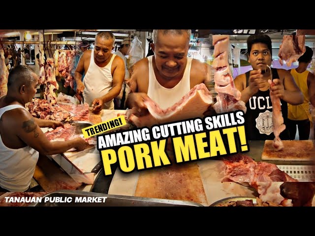 🔴AMAZING CUTTING SKILLS | PORK MEAT | TANAUAN LEYTE, PHILIPPINES
