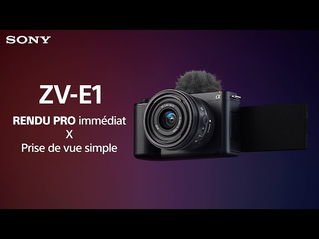 Sony ZV-E1 : l'expérience ultime de création de contenu