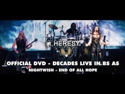 Nightwish - End of all Hope - Decades Live in Buenos Aires (DVD) - Heresy Videoclips