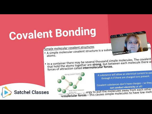 Covalent Bonding | Science | Satchel Classes