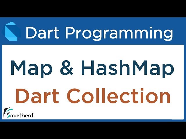 Dart Collections: Map and HashMap- Dart Tutorial for Flutter #11.4
