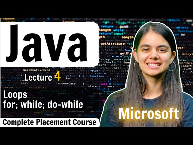 Loops in Java | Java Placement Full Course | Lecture 4