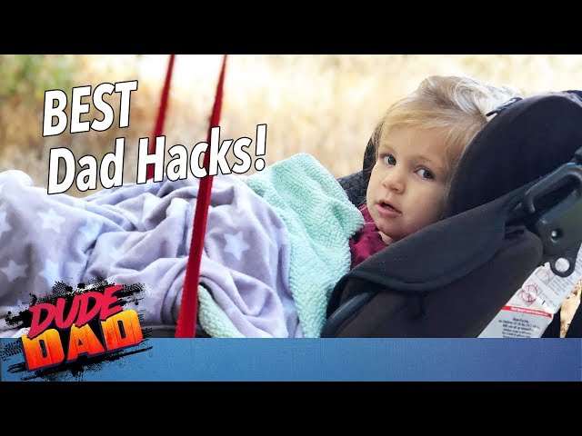 Top 9 best Dad Hacks!