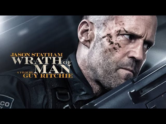 Wrath of Man (2021) Movie | Jason Statham, Holt McCallany, Jeffrey Donovan | Review And Facts