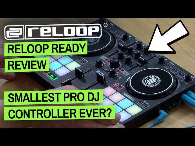 Reloop Ready Review - Smallest Pro DJ Controller In The World?