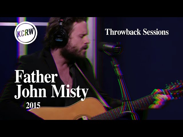 Father John Misty - Full Performance - Live on KCRW, 2015