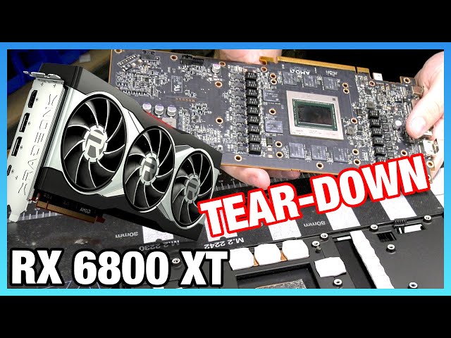 Tear-Down: AMD RX 6800 XT Disassembly & Quality Inspection