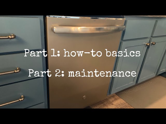 Dishwasher How-To, Basics And Maintenance