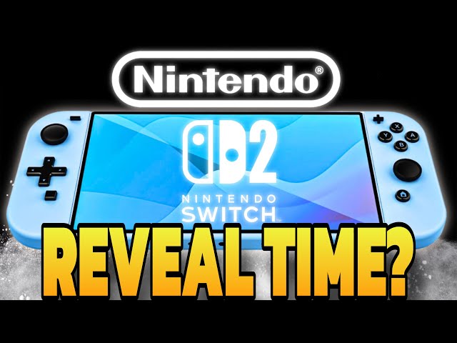 Nintendo Switch 2 Reveal Time is Getting Interesting...