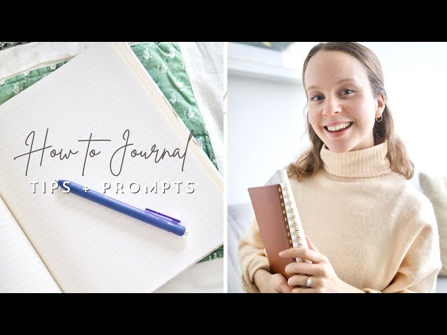 How to Start Journaling + 25 journal prompts for personal growth