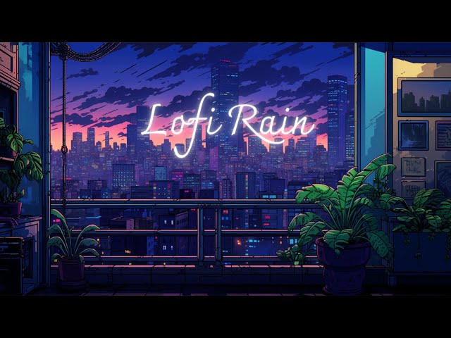 Rain at The End of The Day 🌧 Relax With Lofi Music | Chill lo-fi Hip Hop Beats
