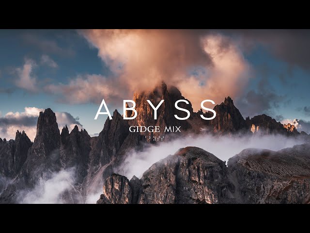Abyss - Gidge Mix