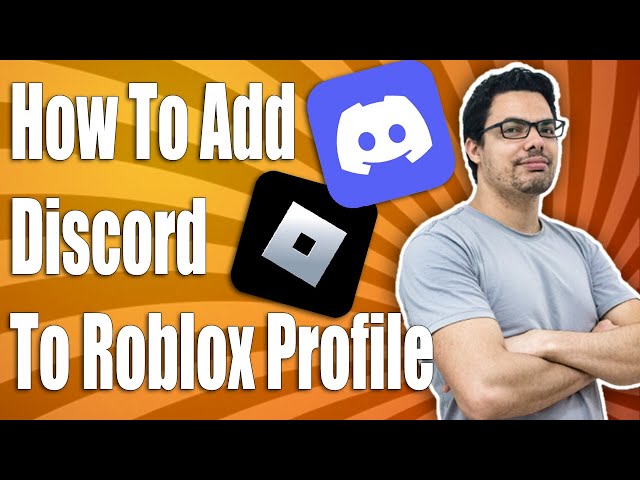 How To Add Discord To Roblox Profile - Full Guide