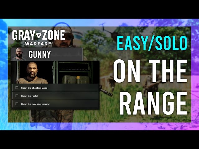 On The Range | Gunny | Gray Zone Warfare GUIDE | Quick/Solo | Mission Tutorial