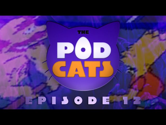 Life Imitates Bart | The PodCats | Episode 12