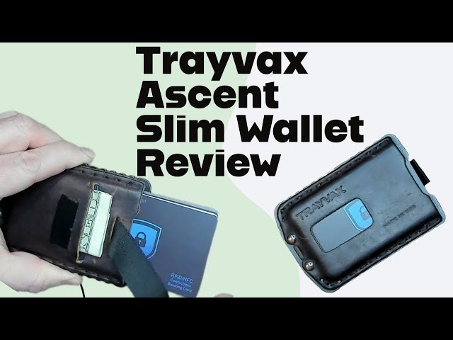 Trayvax Ascent Wallet Review - Great quality slim wallet!